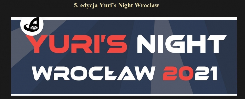 5. edycja Yuri?s Night Wrocław.jpg