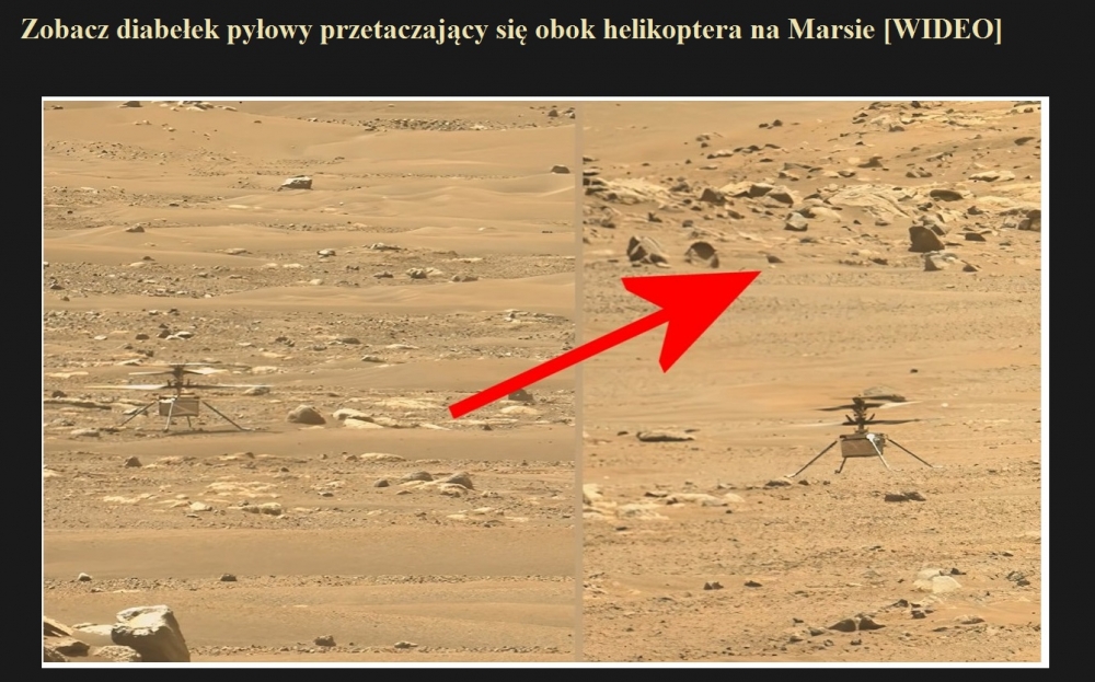 Zobacz diabełek pyłowy przetaczający się obok helikoptera na Marsie [WIDEO].jpg