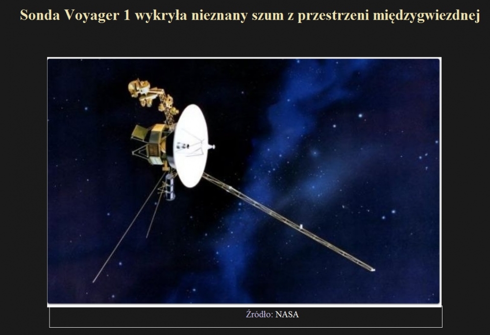 Sonda Voyager 1 wykryła nieznany szum z przestrzeni międzygwiezdnej.jpg