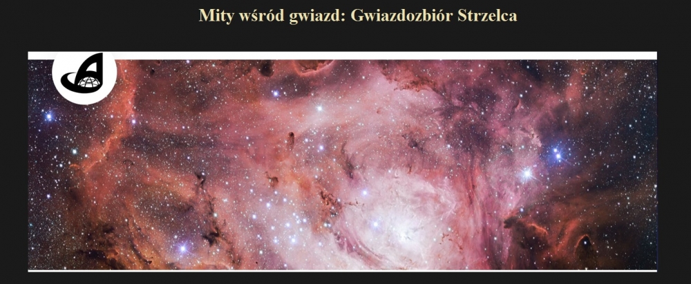 Mity wśród gwiazd Gwiazdozbiór Strzelca.jpg