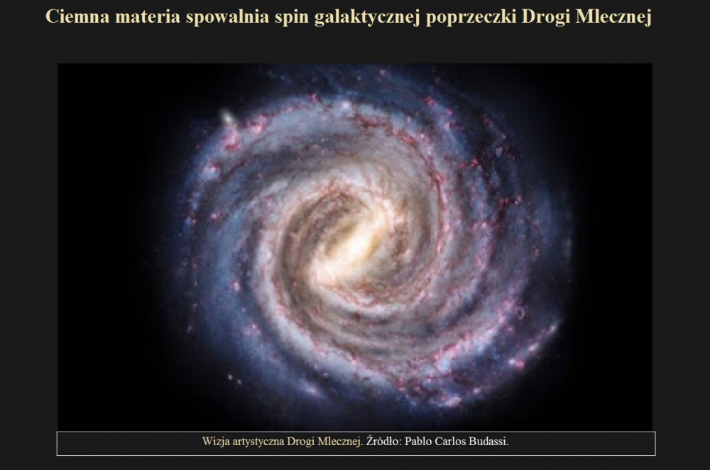 Ciemna materia spowalnia spin galaktycznej poprzeczki Drogi Mlecznej.jpg