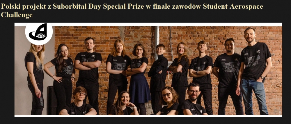 Polski projekt z Suborbital Day Special Prize w finale zawodów Student Aerospace Challenge.jpg