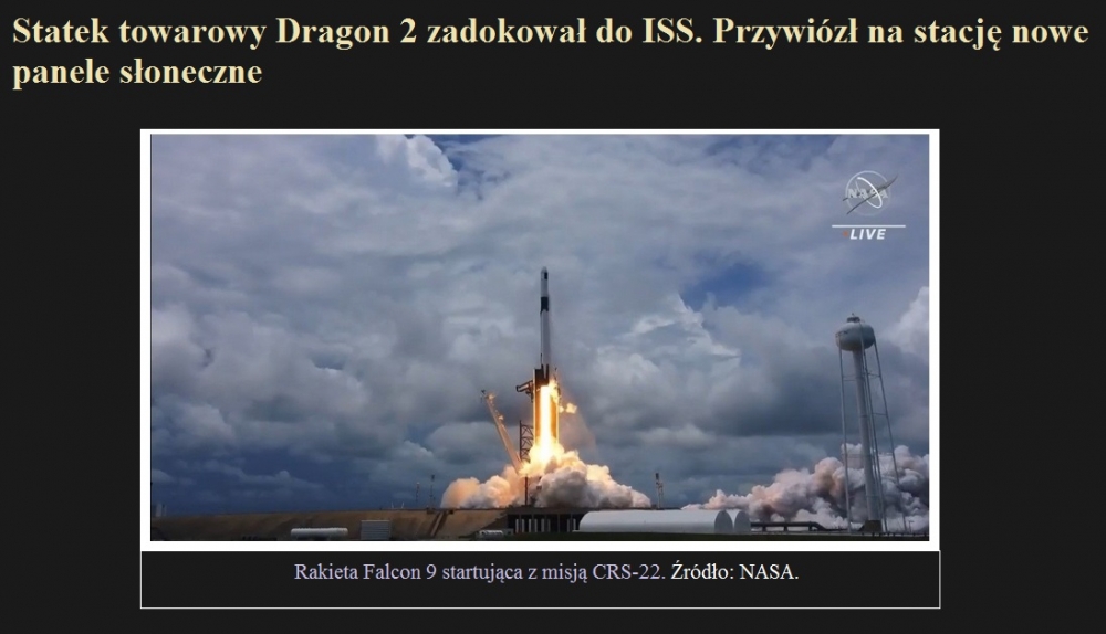 Statek towarowy Dragon 2 zadokował do ISS. Przywiózł na stację nowe panele słoneczne.jpg
