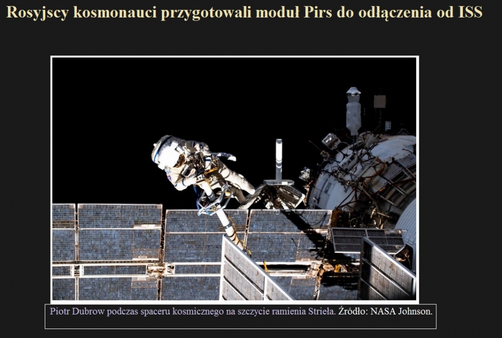Rosyjscy kosmonauci przygotowali moduł Pirs do odłączenia od ISS.jpg