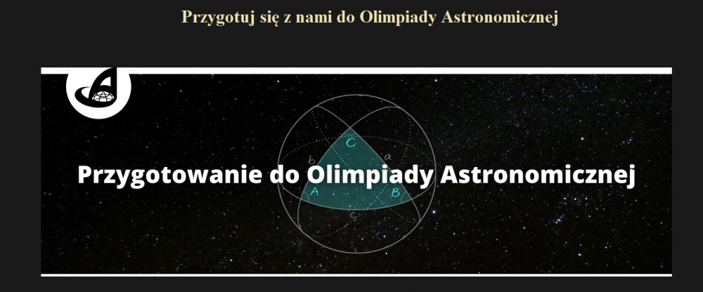 Przygotuj się z nami do Olimpiady Astronomicznej.jpg