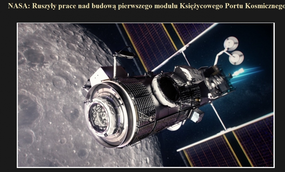 NASA Ruszyły prace nad budową pierwszego modułu Księżycowego Portu Kosmicznego.jpg
