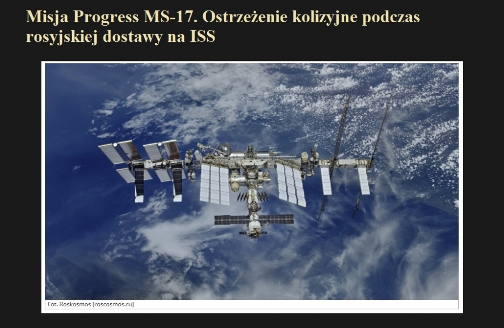 Misja Progress MS-17. Ostrzeżenie kolizyjne podczas rosyjskiej dostawy na ISS.jpg