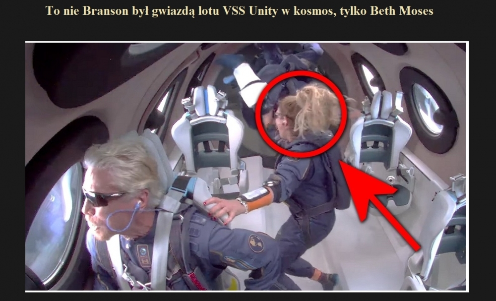 To nie Branson był gwiazdą lotu VSS Unity w kosmos, tylko Beth Moses.jpg
