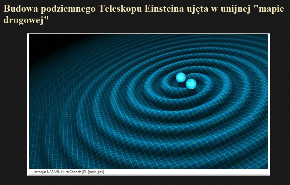 Budowa podziemnego Teleskopu Einsteina ujęta w unijnej mapie drogowej.jpg