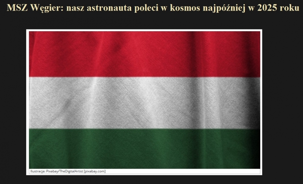 MSZ Węgier nasz astronauta poleci w kosmos najpóźniej w 2025 roku.jpg