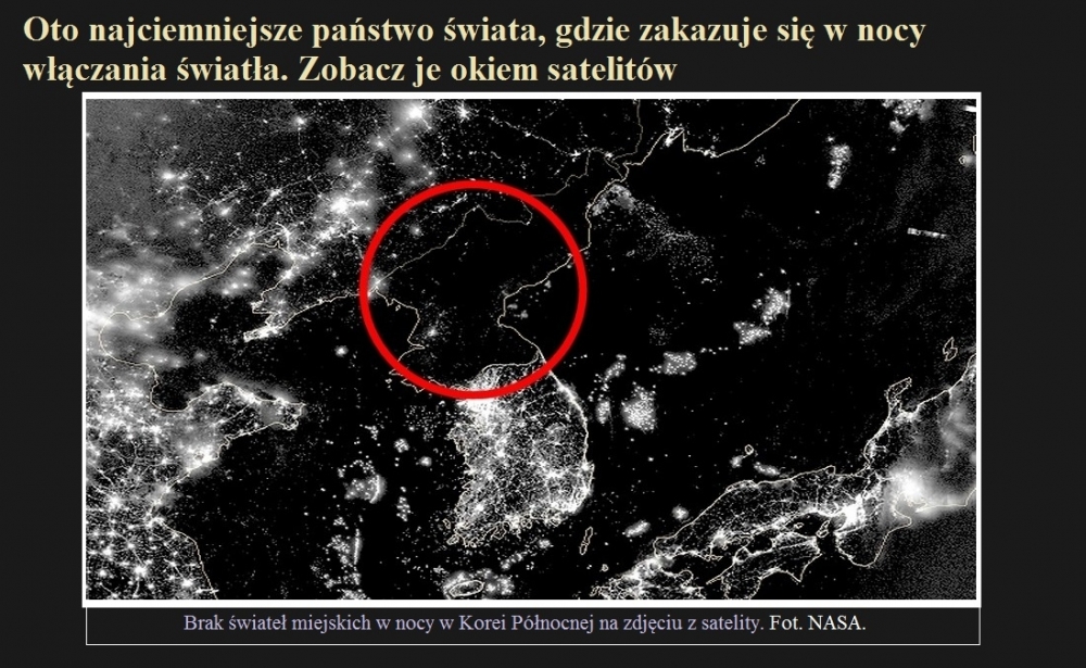 Oto najciemniejsze państwo świata, gdzie zakazuje się w nocy włączania światła. Zobacz je okiem satelitów.jpg