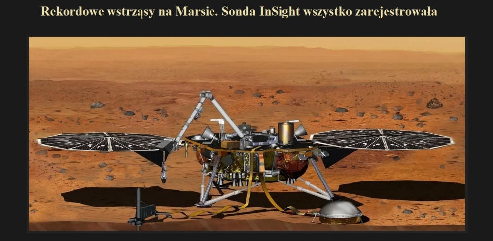 Rekordowe wstrząsy na Marsie. Sonda InSight wszystko zarejestrowała.jpg