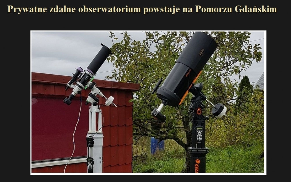 Prywatne zdalne obserwatorium powstaje na Pomorzu Gdańskim.jpg
