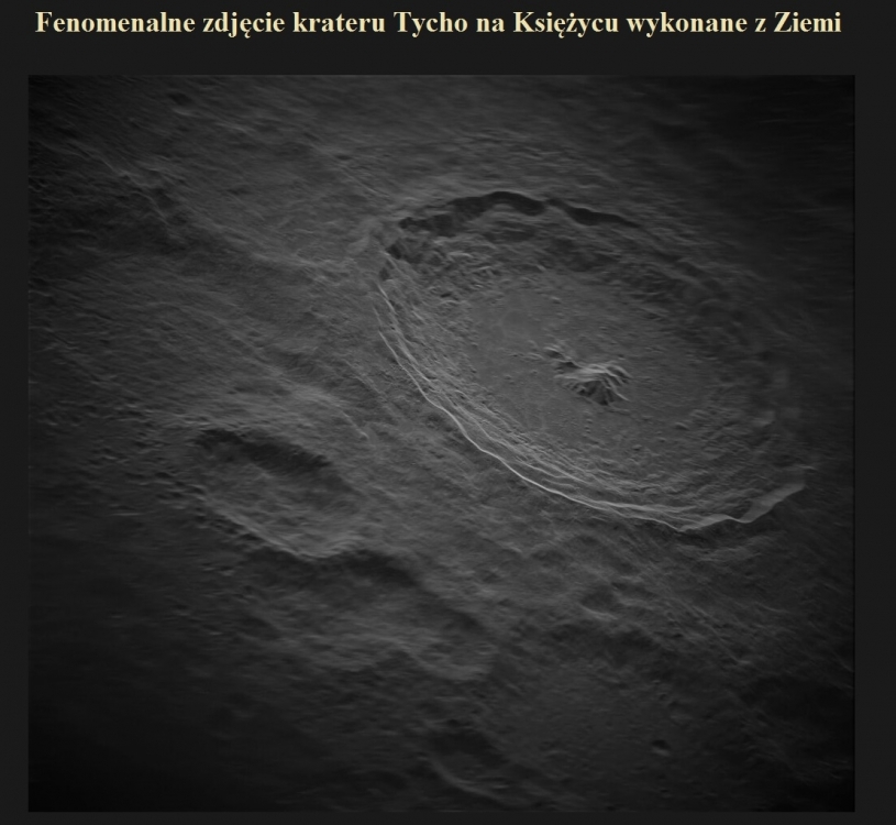 Fenomenalne zdjęcie krateru Tycho na Księżycu wykonane z Ziemi.jpg