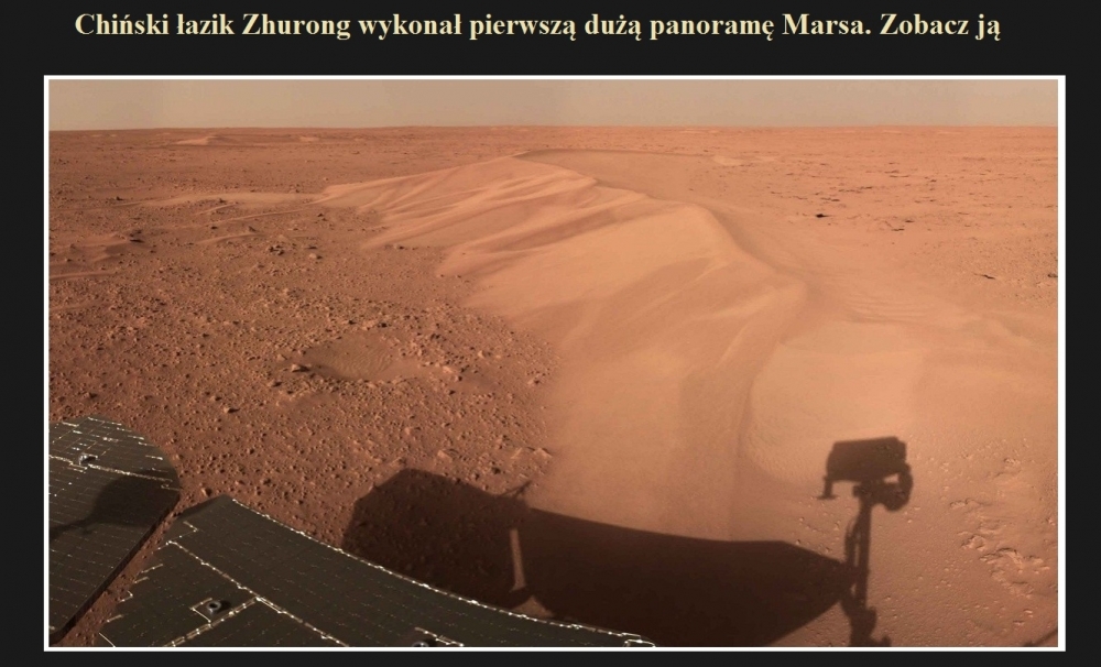 Chiński łazik Zhurong wykonał pierwszą dużą panoramę Marsa. Zobacz ją.jpg