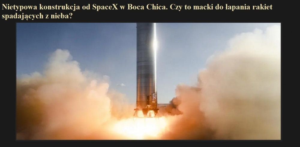 Nietypowa konstrukcja od SpaceX w Boca Chica. Czy to macki do łapania rakiet spadających z nieba.jpg