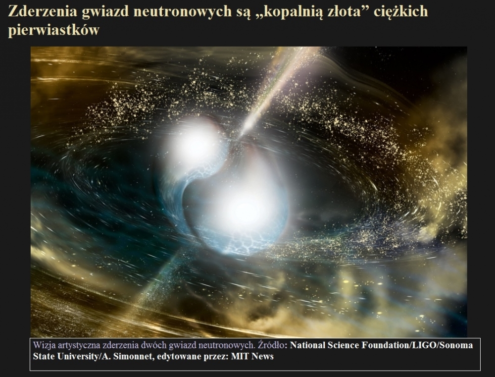 Zderzenia gwiazd neutronowych są kopalnią złota ciężkich pierwiastków.jpg