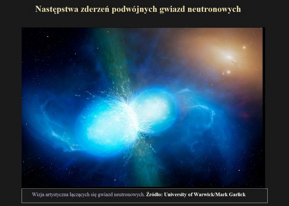Następstwa zderzeń podwójnych gwiazd neutronowych.jpg