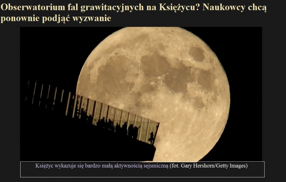 Obserwatorium fal grawitacyjnych na Księżycu Naukowcy chcą ponownie podjąć wyzwanie.jpg