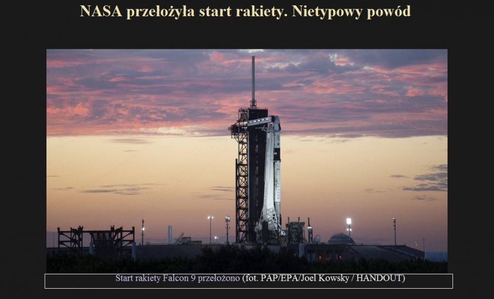 NASA przełożyła start rakiety. Nietypowy powód.jpg