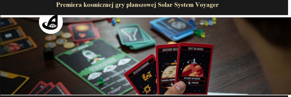 Premiera kosmicznej gry planszowej Solar System Voyager.jpg