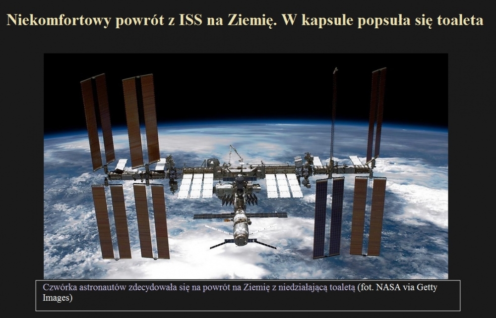 Niekomfortowy powrót z ISS na Ziemię. W kapsule popsuła się toaleta.jpg