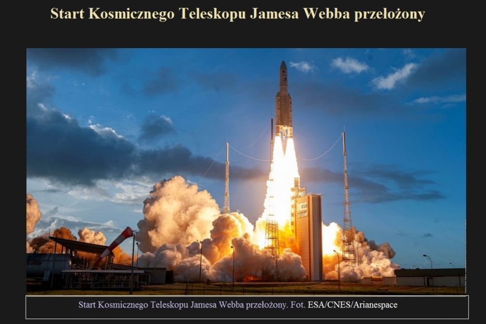 Start Kosmicznego Teleskopu Jamesa Webba przełożony.jpg