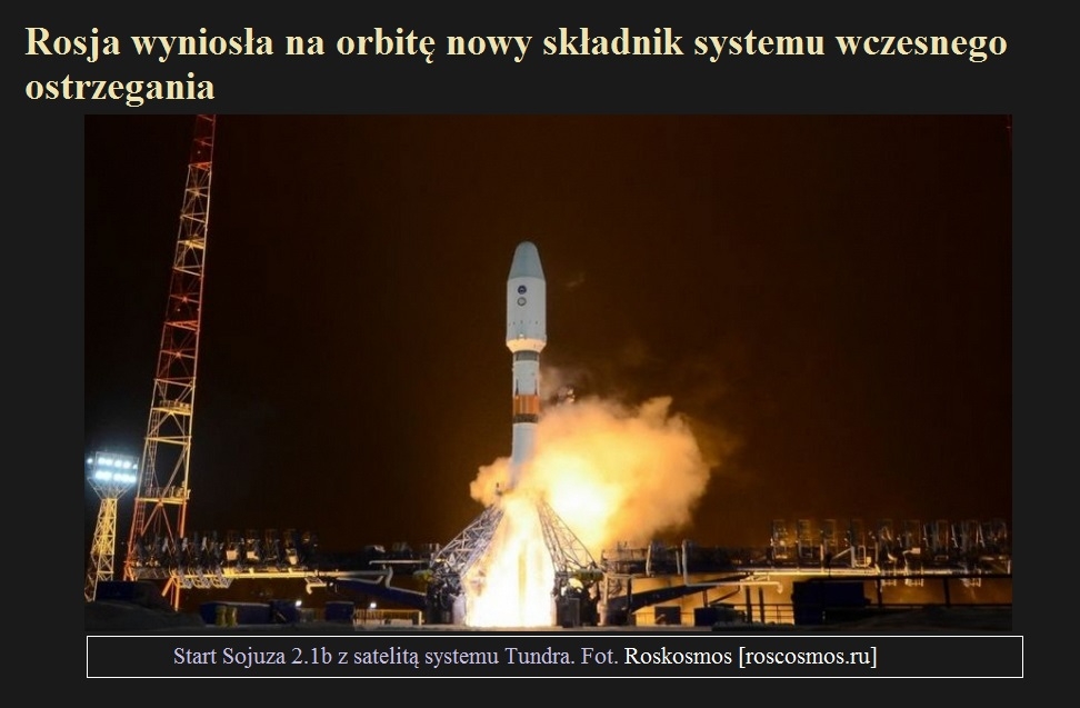Rosja wyniosła na orbitę nowy składnik systemu wczesnego ostrzegania.jpg