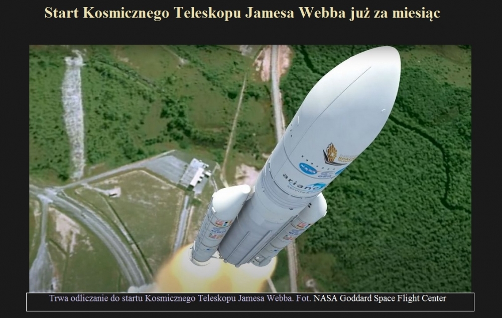 Start Kosmicznego Teleskopu Jamesa Webba już za miesiąc.jpg