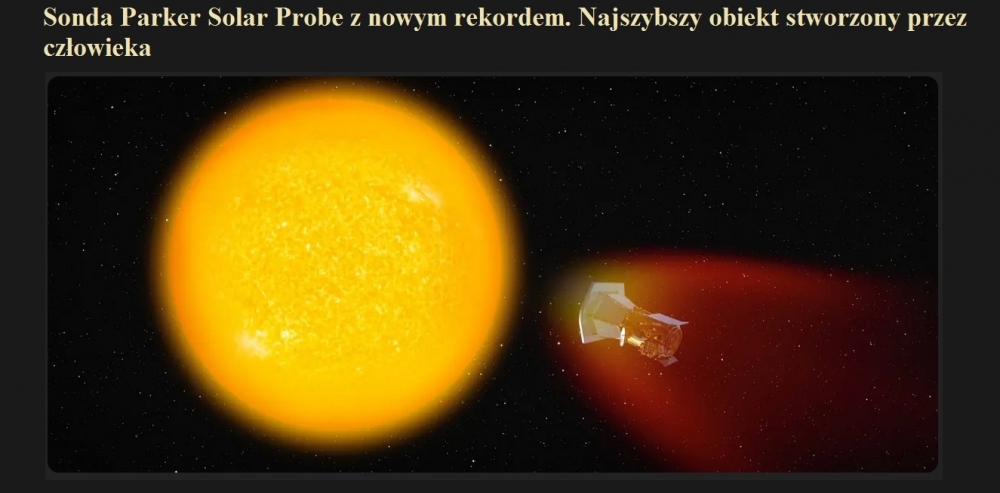 Sonda Parker Solar Probe z nowym rekordem. Najszybszy obiekt stworzony przez człowieka.jpg