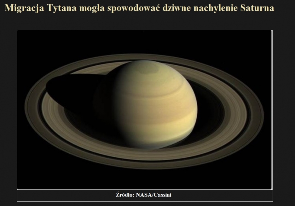 Migracja Tytana mogła spowodować dziwne nachylenie Saturna.jpg