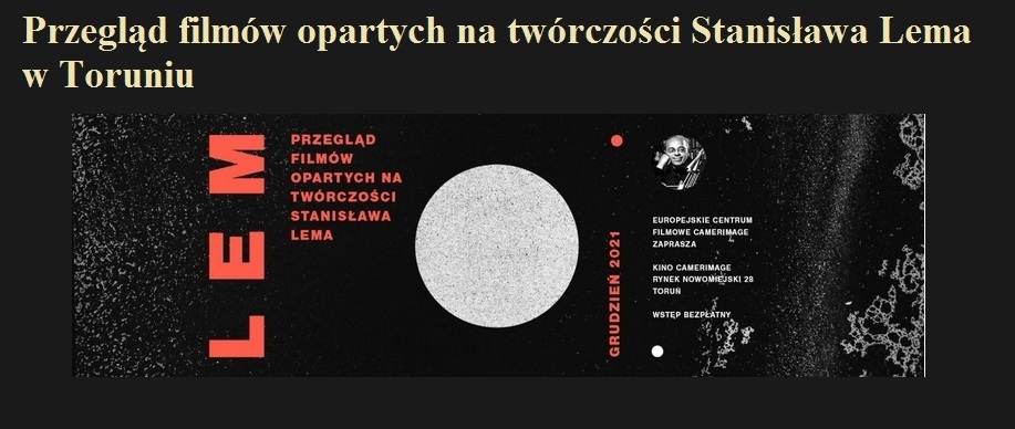 Przegląd filmów opartych na twórczości Stanisława Lema w Toruniu.jpg
