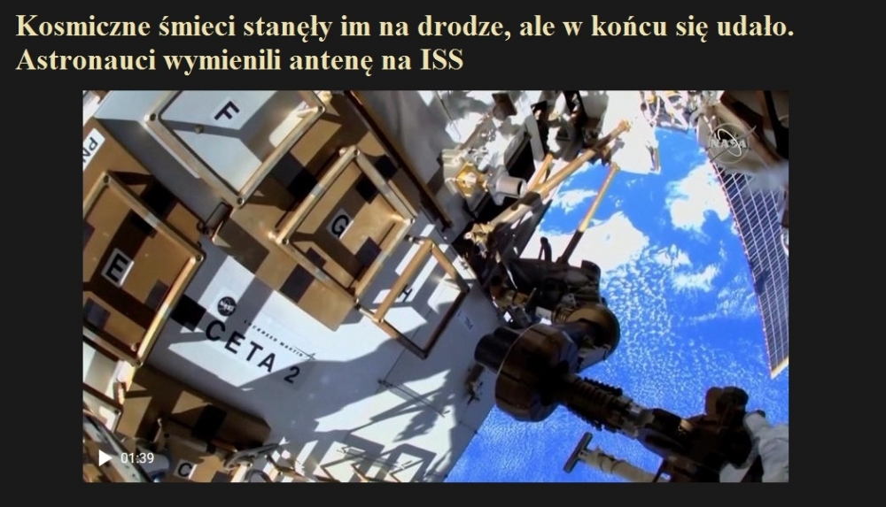 Kosmiczne śmieci stanęły im na drodze, ale w końcu się udało. Astronauci wymienili antenę na ISS.jpg