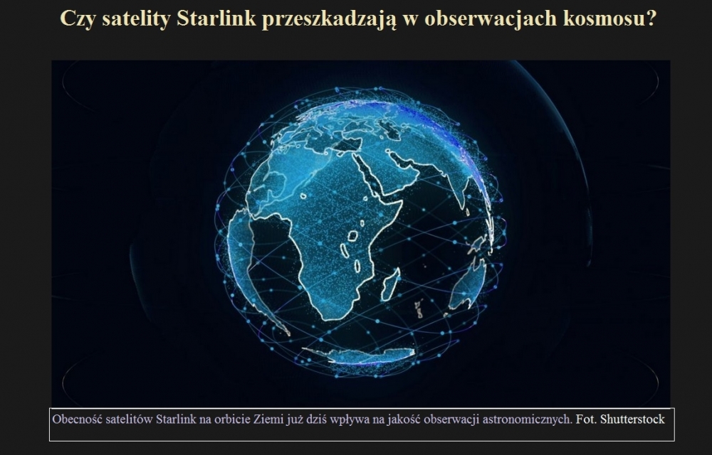Czy satelity Starlink przeszkadzają w obserwacjach kosmosu.jpg