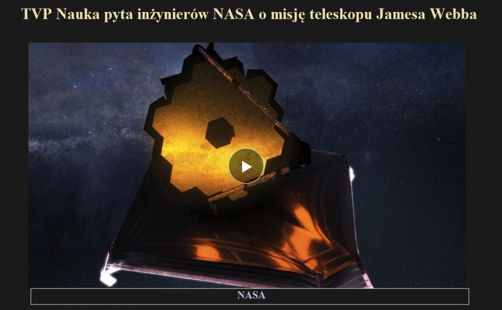 TVP Nauka pyta inżynierów NASA o misję teleskopu Jamesa Webba.jpg