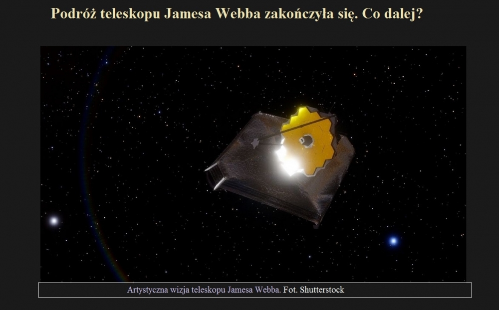 Podróż teleskopu Jamesa Webba zakończyła się. Co dalej.jpg