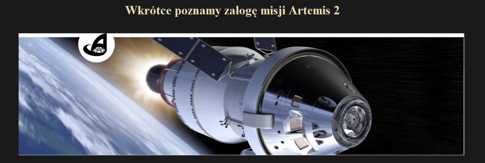 Wkrótce poznamy załogę misji Artemis 2.jpg