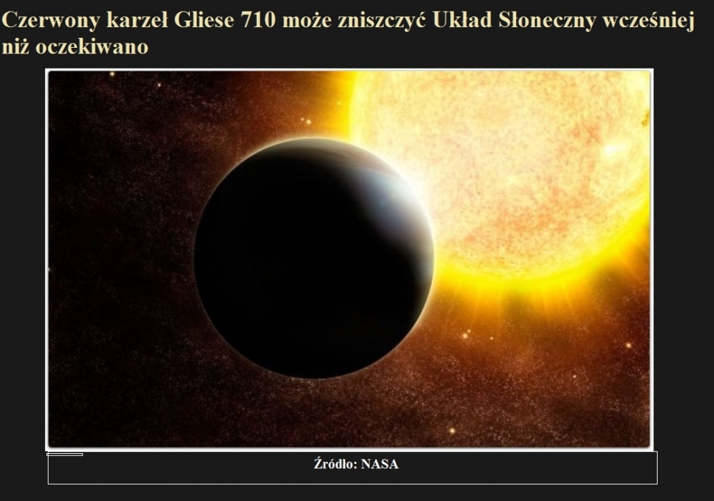 Czerwony karzeł Gliese 710 może zniszczyć Układ Słoneczny wcześniej niż oczekiwano.jpg