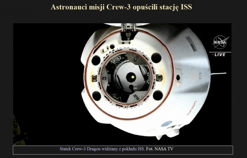 Astronauci misji Crew-3 opuścili stację ISS.jpg