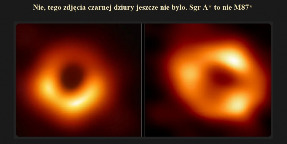 Nie, tego zdjęcia czarnej dziury jeszcze nie było. Sgr A to nie M87.jpg