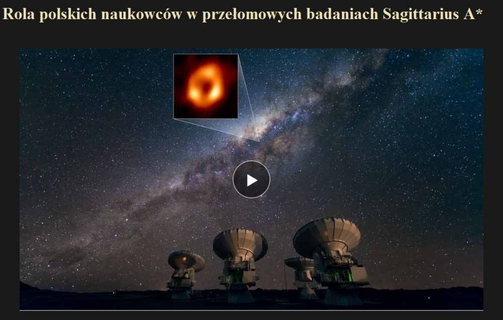 Rola polskich naukowców w przełomowych badaniach Sagittarius A.jpg
