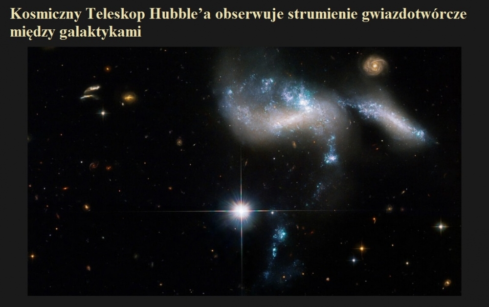 Kosmiczny Teleskop Hubble?a obserwuje strumienie gwiazdotwórcze między galaktykami.jpg