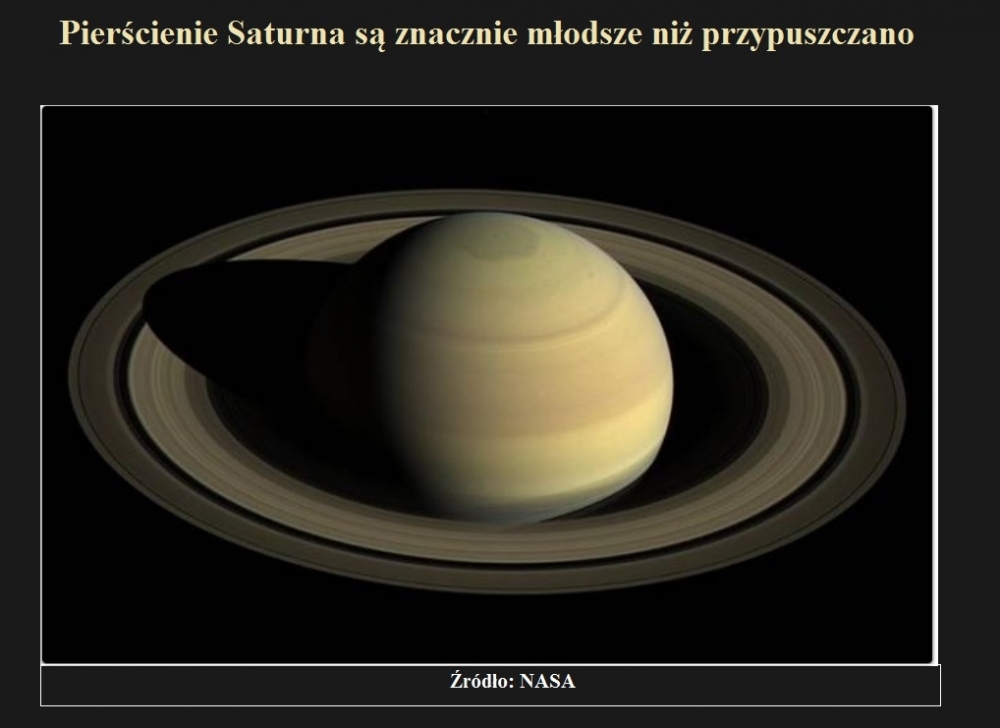 Pierścienie Saturna są znacznie młodsze niż przypuszczano.jpg