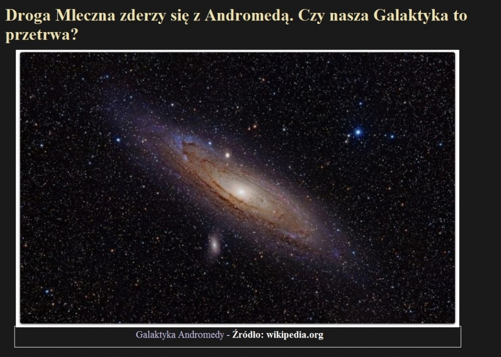 Droga Mleczna zderzy się z Andromedą. Czy nasza Galaktyka to przetrwa.jpg