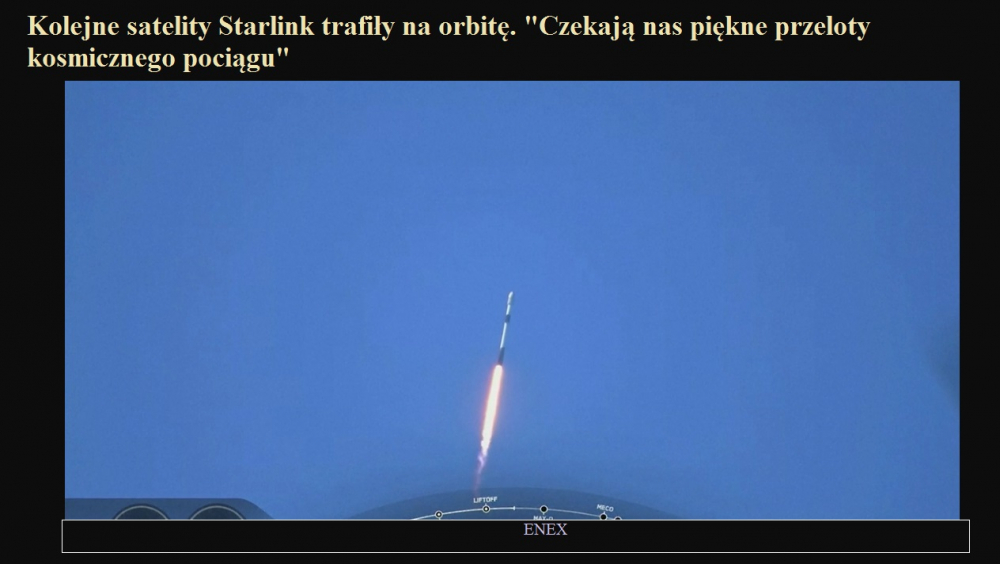 Kolejne satelity Starlink trafiły na orbitę. Czekają nas piękne przeloty kosmicznego pociągu.jpg