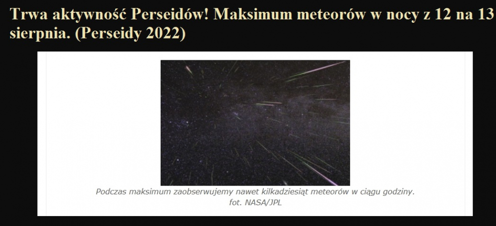 Trwa aktywność Perseidów! Maksimum meteorów w nocy z 12 na 13 sierpnia. (Perseidy 2022).jpg