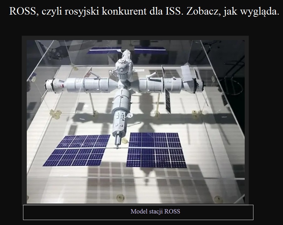 Rosjanie chcą się wynieść z Międzynarodowej Stacji Kosmicznej do swojej własnej. Właśnie pokazali, jak będzie wyglądać2.jpg