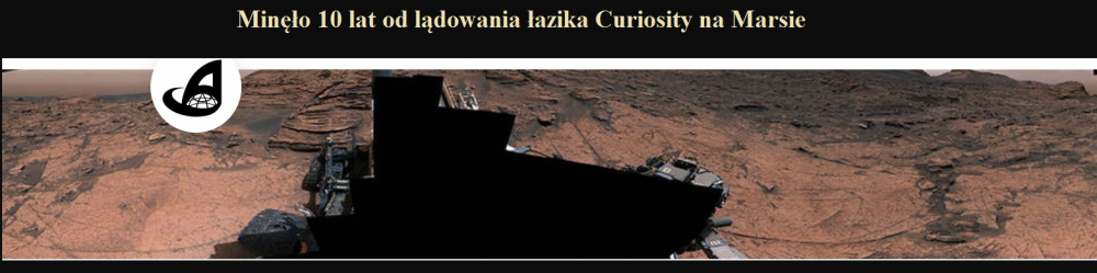 Minęło 10 lat od lądowania łazika Curiosity na Marsie.jpg