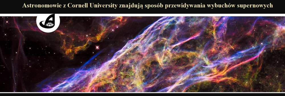 Astronomowie z Cornell University znajdują sposób przewidywania wybuchów supernowych.jpg