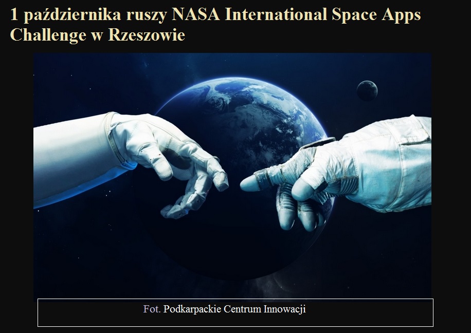 1 października ruszy NASA International Space Apps Challenge w Rzeszowie.jpg